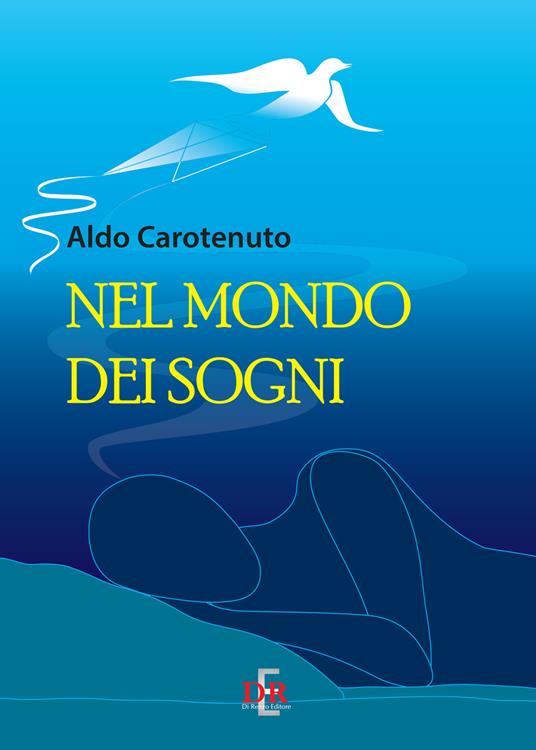 Nel mondo dei sogni - Aldo Carotenuto - copertina
