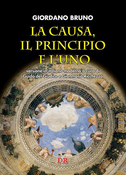 La causa, il principio e l’uno - Bruno Giordano - copertina