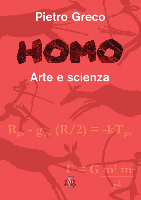 Homo. Arte e scienza - Pietro Greco - copertina