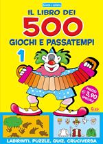 Cinquecento giochi e passatempi. Vol. 1