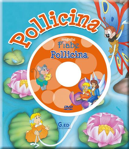 Pollicina. Ediz. illustrata. Con DVD - copertina