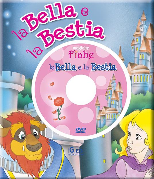 La Bella e la bestia. Ediz. illustrata. Con DVD - copertina