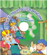 I vestiti nuovi dell'imperatore. Ediz. illustrata. Con DVD