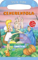 Cenerentola. Ediz. illustrata. Con CD-ROM