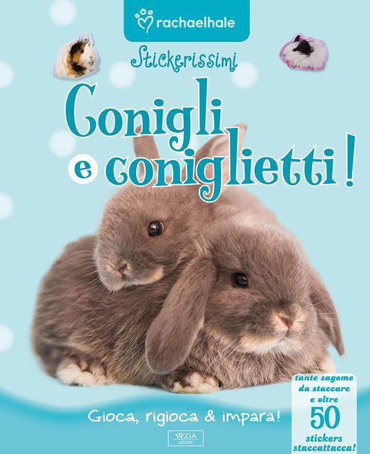 Conigli e coniglietti. Con adesivi. Ediz. illustrata - copertina