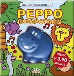 Peppo ippopotamo. Minischiacciaqui! - copertina