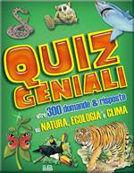 Quiz geniali. Oltre 300 domande & risposte