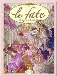 Le fate. Storie e fiabe - Shirley Barber - copertina