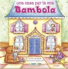 Una casa per la mia bambola. Libro pop-up - Nicola Baxter - copertina