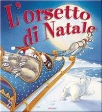 L' orsetto di Natale - Henrietta Stickland - copertina