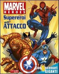 Supereroi all'attacco. Marvel Heroes - copertina