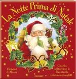 La notte prima di Natale. Libro pop-up. Ediz. illustrata