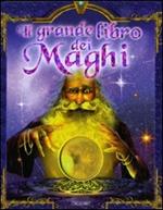 Il grande libro dei maghi