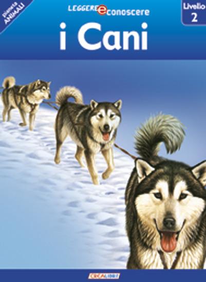 I cani. Pianeta animali. Livello 2 - Denise Ryan - copertina