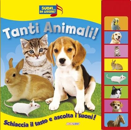 Tanti animali. Libro sonoro. Ediz. illustrata - copertina