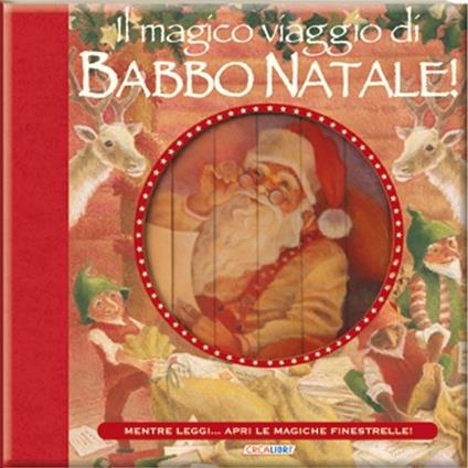 Il magico viaggio di Babbo Natale! - Sophy Williams - copertina