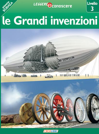 Le grandi invenzioni. Pianeta scienza. Livello 3 - Robert Coupe - copertina