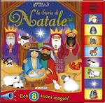 La storia di Natale. Libro sonoro. Ediz. illustrata