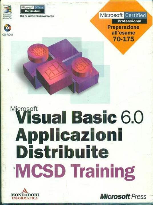 Microsoft Visual Basic 6.0. Applicazioni Distribuite. MCSD Training - 2