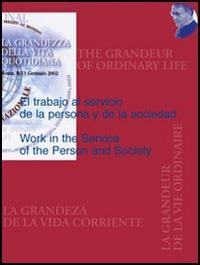 The work in service of the person and society-El trabajo al servicio de la persona de la sociedad - copertina