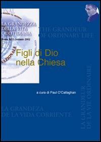 Figli di Dio nella Chiesa. Vol. 1 - copertina