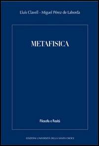 Metafisica - Lluís Clavell,Miguel Pérez de Laborda - copertina