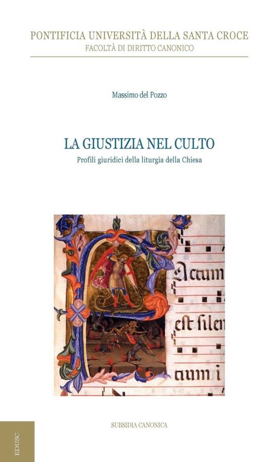 La giustizia nel culto. Profili giuridici della liturgia della Chiesa - Massimo Del Pozzo - ebook