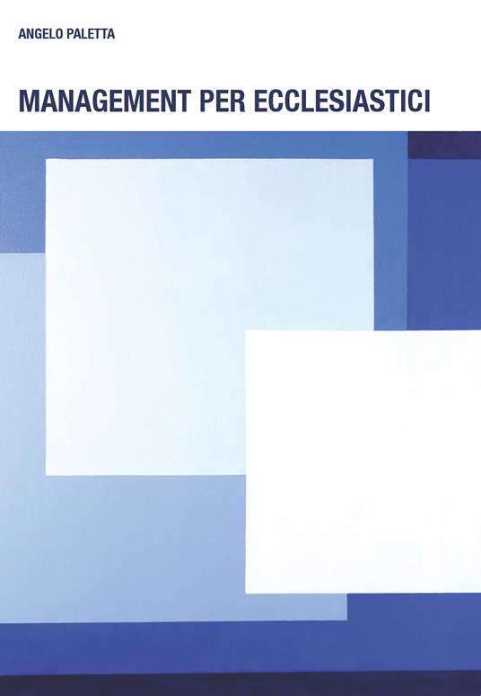 Management per ecclesiastici - Angelo Paletta - ebook