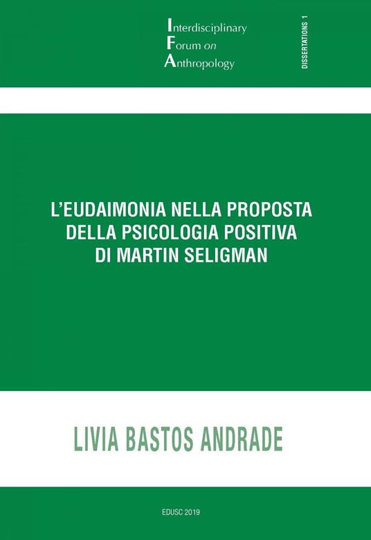 L' eudaimonia nella proposta della psicologia cognitiva di Martin Seligman - Livia Bastos Andrade - ebook