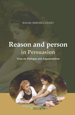 Reason and Person in Persuasion