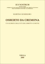 Osberto da Cremona. Un giurista dell'età del diritto comune