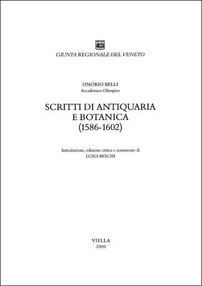 Scritti di antiquaria e botanica (1586-1602) - Onorio Belli - copertina