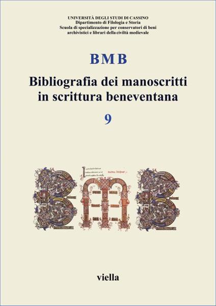 BMB. Bibliografia dei manoscritti in scrittura beneventana. Vol. 9 - copertina