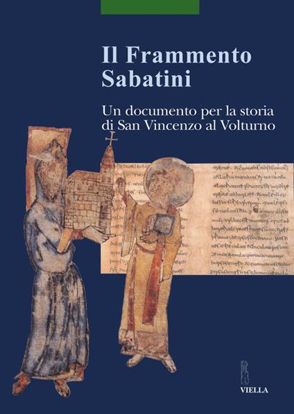Il frammento Sabatini. Un documento per la storia di San Vincenzo al Volturno - copertina