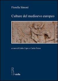 Culture del Medioevo europeo - Fiorella Simoni - copertina