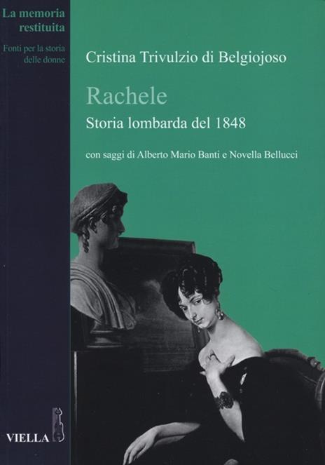 Rachele. Storia lombarda del 1848 - Cristina Belgiojoso - copertina