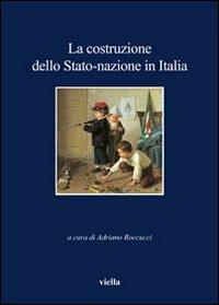 La costruzione dello Stato-nazione in Italia - copertina