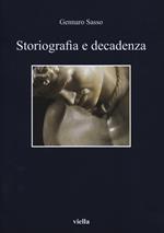 Storiografia e decadenza