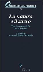 La natura e il sacro. Teorie romantiche della pittura