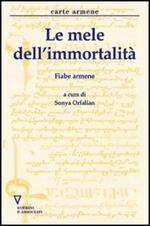 Le mele dell'immortalità. Fiabe armene