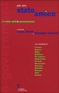 Per uno Stato amico. Il ruolo dell'e-government - copertina