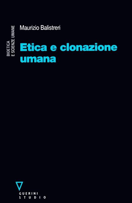 Etica e clonazione umana - Maurizio Balistreri - copertina