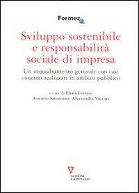 Sviluppo sostenibile e responsabilità sociale di impresa. Un inquadramento generale con casi concreti realizzati in ambito pubblico - copertina