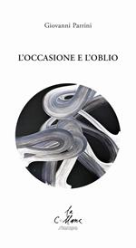 L' occasione e l'oblio