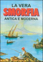 La vera smorfia antica e moderna