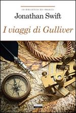 I viaggi di Gulliver. Ediz. integrale. Con Segnalibro