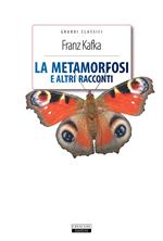 La metamorfosi e altri racconti. Ediz. integrale. Con Segnalibro