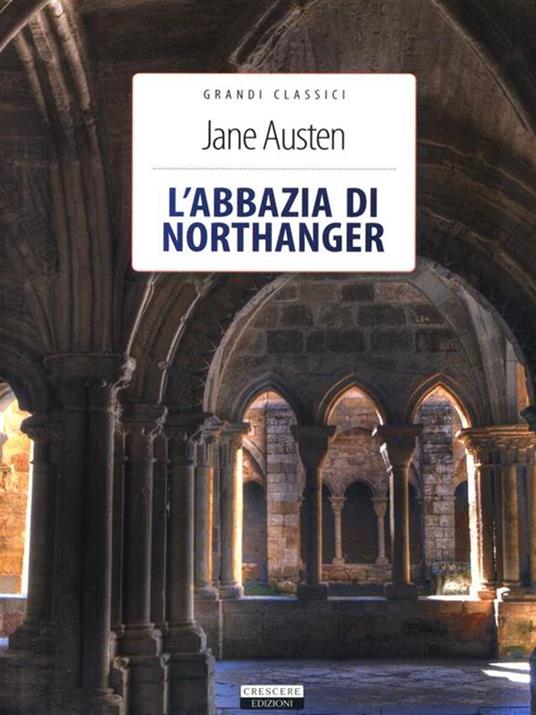 L'Abbazia di Northanger. Ediz. integrale. Con Segnalibro - Jane Austen - copertina