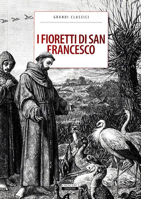 I fioretti di San Francesco. Ediz. integrale - copertina