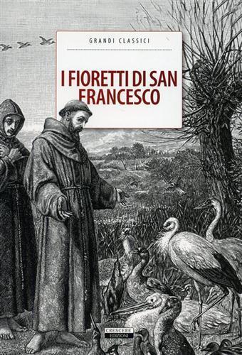 I fioretti di San Francesco. Ediz. integrale - 2